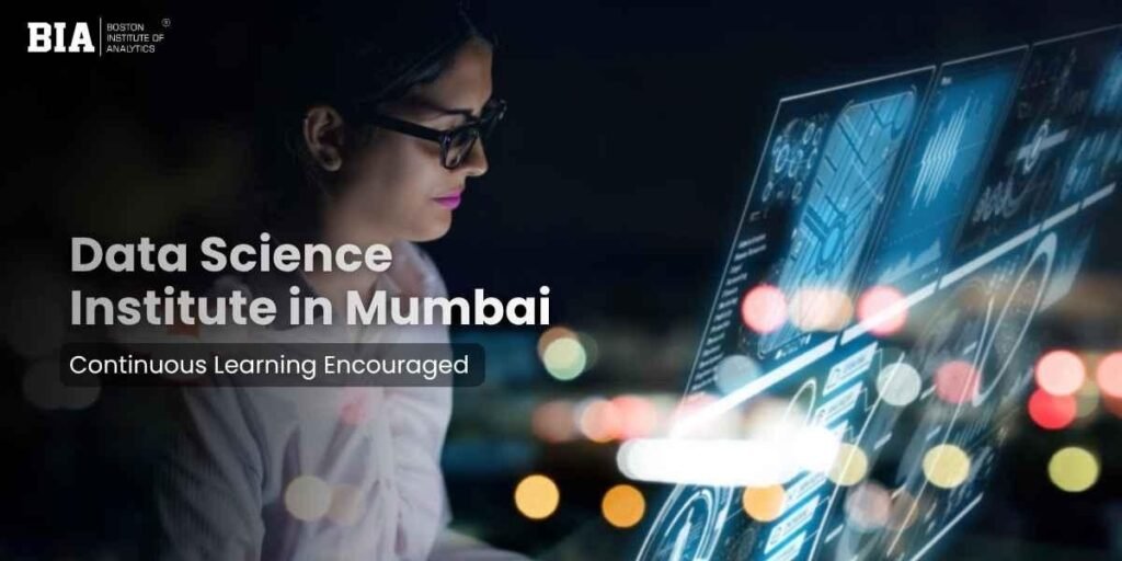 How a Data Science Institute in Mumbai Helps Students Stay Updated with Emerging Technologies?